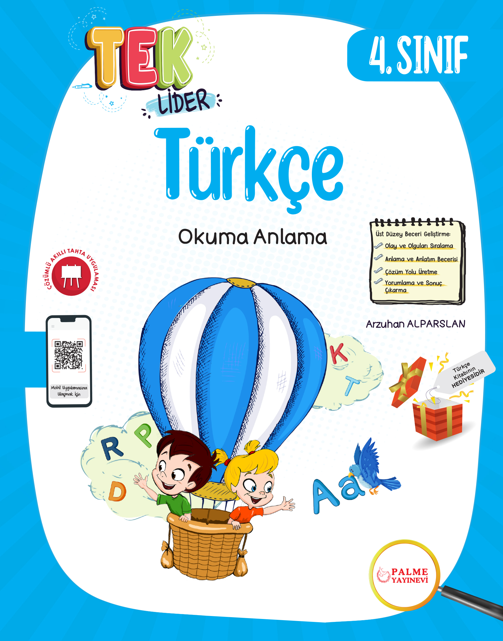 4. SINIF OKUMA ANLAMA, TÜRKÇE (HEDİYESİ)